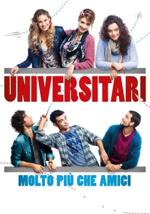 Universitari - Molto piΓΉ che amici