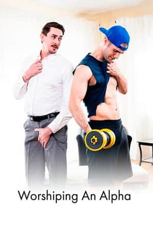 Worshiping an Alpha