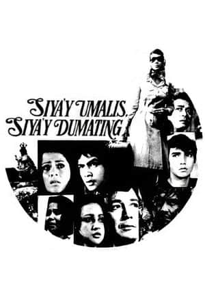 Siya'y Umalis, Siya'y Dumating