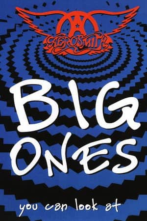 Aerosmith: Big Ones You Can Look At