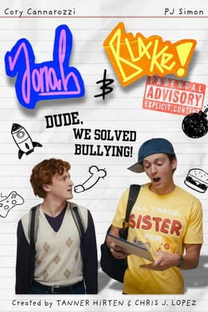 Jonah and Blake in: Dude, We Solved Bullying!