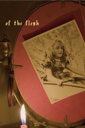 Of the Flesh