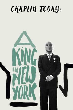 Chaplin Today: A King in New York