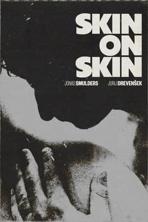Skin on Skin