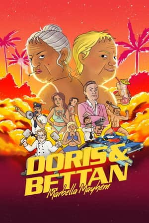 Doris & Bettan - Marbella Mayhem