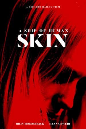 A Ship of Human Skin