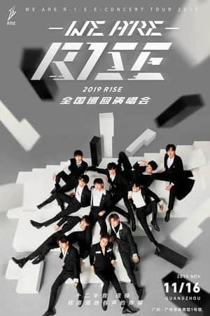 WE ARE R.1.S.E-2019R1SE巡回演唱会