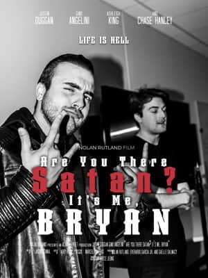 Are You There Satan? It's Me, Bryan