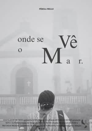 Onde Se Vê o Mar