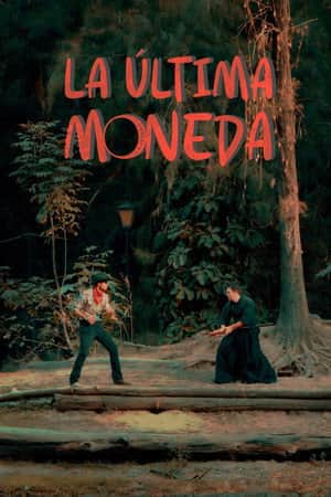 La Ultima Moneda
