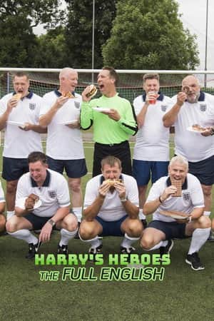 Harryβs Heroes: The Full English