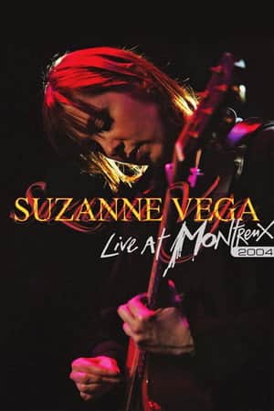 Suzanne Vega: Live at Montreux 2004