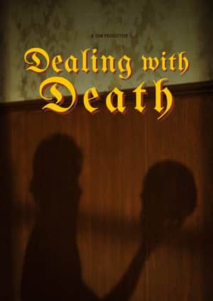 Dealing with Death