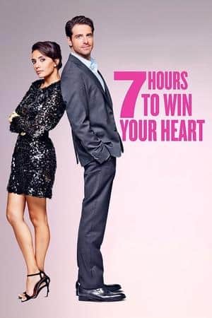 β7 Hours to Win Your Heart