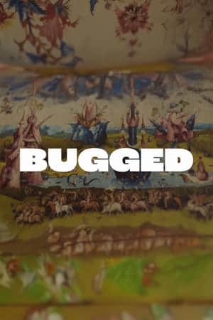 Bugged