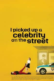 I Picked Up a Celebrity On the Street