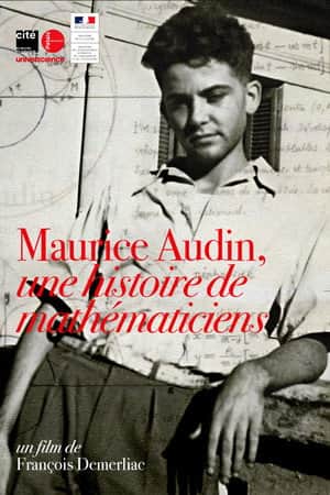 Maurice Audin, a story of mathematicians