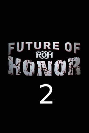 ROH: Future of Honor 2