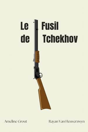Le Fusil de Tchekhov