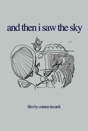 And Then I Saw the Sky