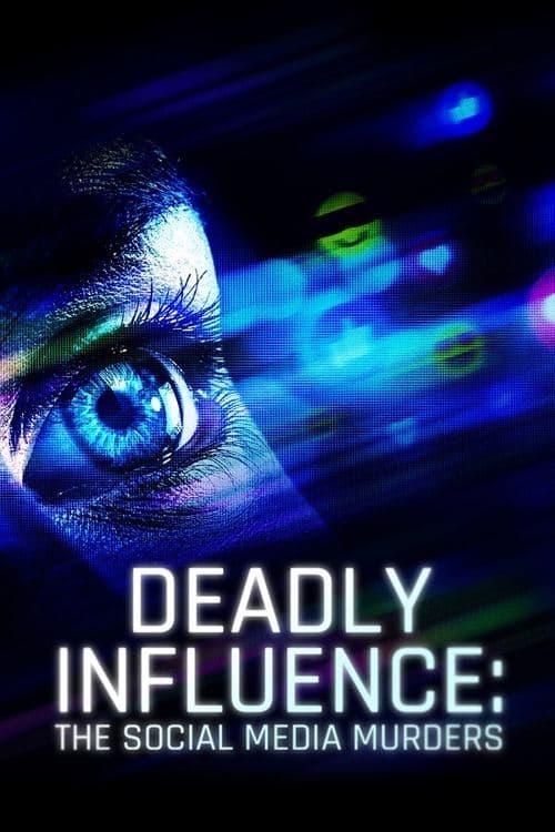 Deadly Influence: The Social Media Murders Season 2 poster