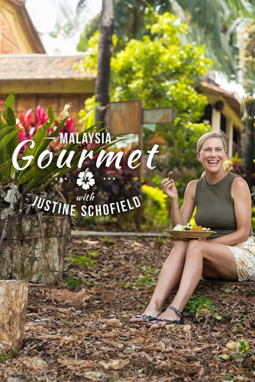 Malaysia Gourmet with Justine Schofield Season 1 poster