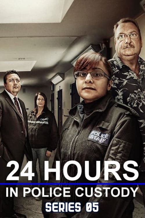 24 Hours in Police Custody Series 5 poster