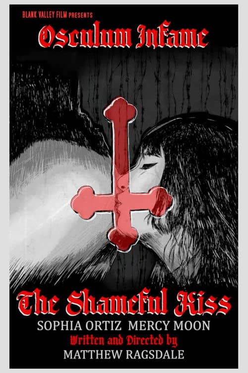 Osculum Infame: The Shameful Kiss