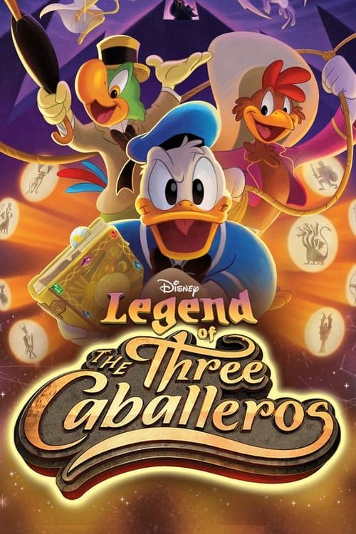 Legend of the Three Caballeros Season 1 poster