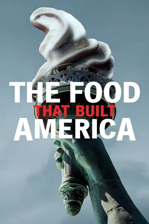 The Food That Built America Season 1 poster
