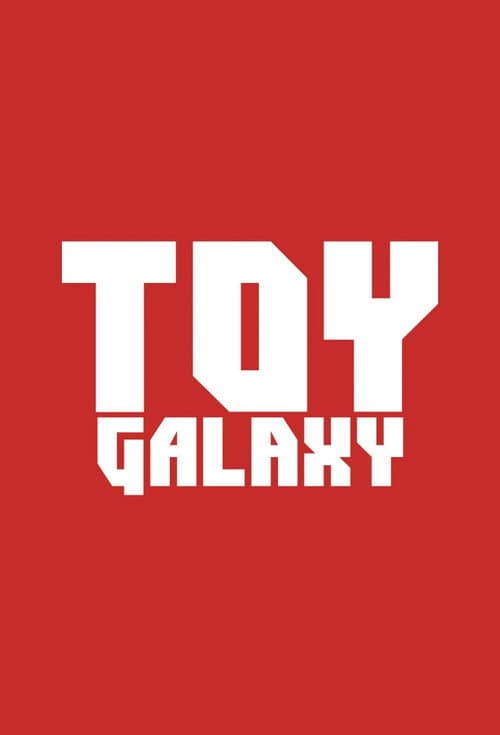 Toy Galaxy: The History Of... 2016 poster
