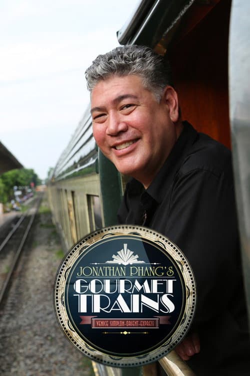 Jonathan Phang's Gourmet Trains Season 2 poster