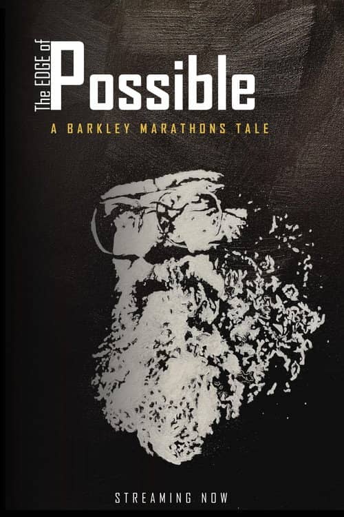 The Edge of Possible: A Barkley Marathons Tale