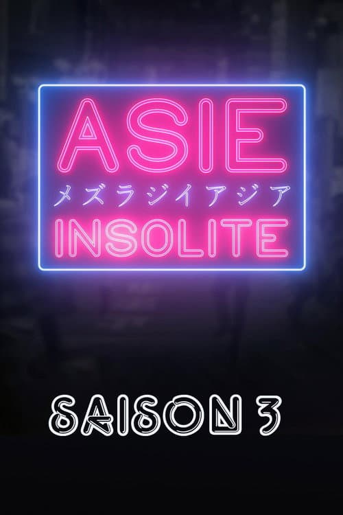 Asie Insolite Season 3 poster