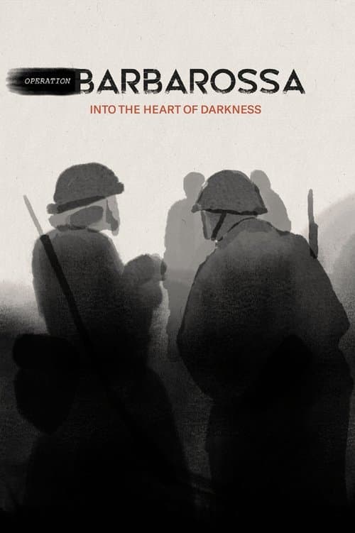 Operation Barbarossa: Into the Heart of Darkness Miniseries poster