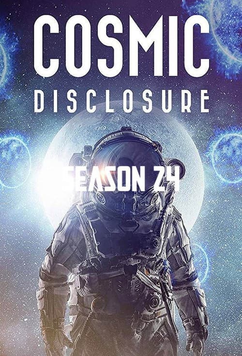 Cosmic Disclosure Cosmic Disclosure Season 24 poster