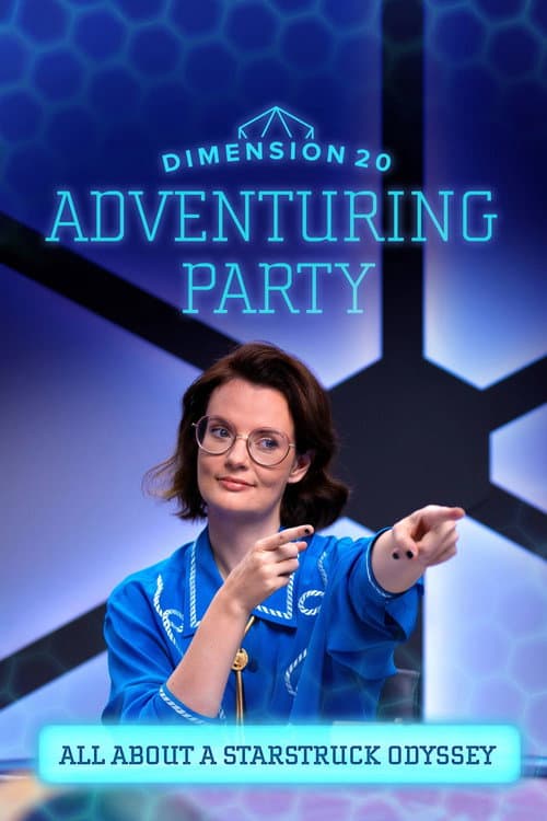 Dimension 20's Adventuring Party All About "A Starstruck Odyssey" poster