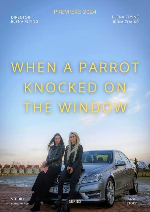 When a Parrot Knocked on the Window Season 1 poster