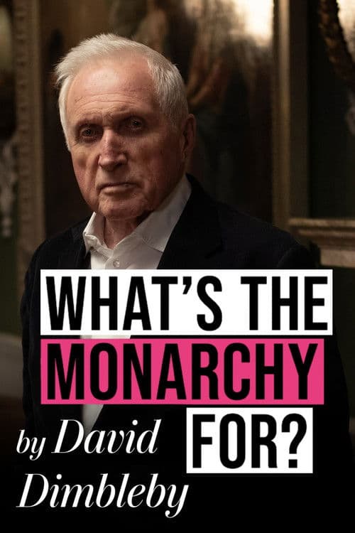 What's the Monarchy For? Miniseries poster