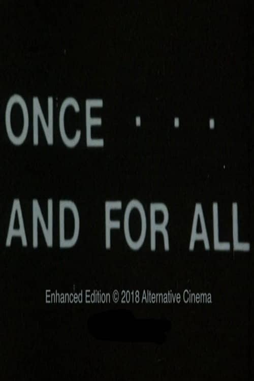 Once... and for All