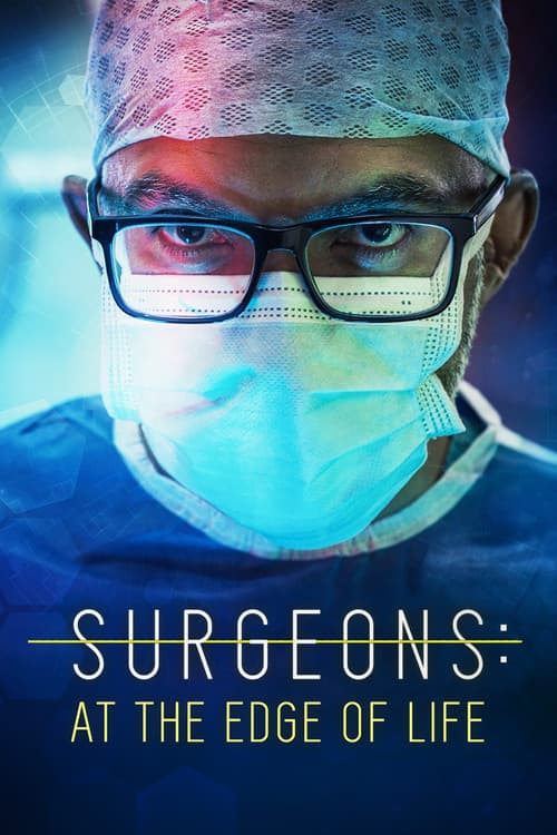Surgeons: At the Edge of Life Series 8 poster