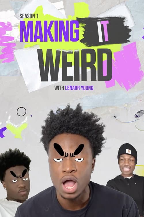 Making It Weird with Lenarr Young Season 1 poster