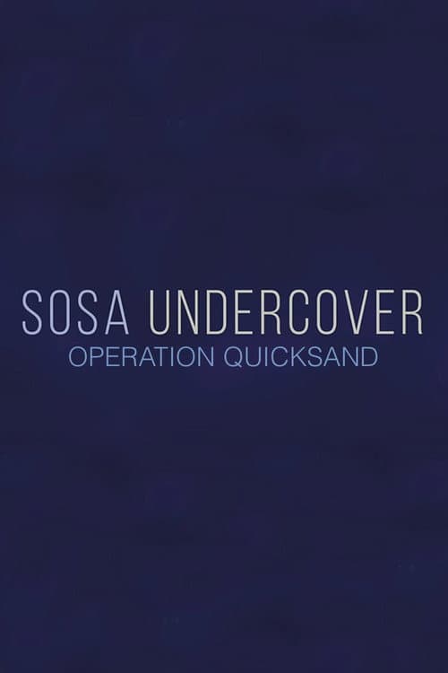 Sosa Undercover Season 2 - Operation Quicksand poster