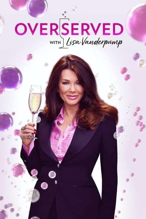 Overserved with Lisa Vanderpump Season 1 poster