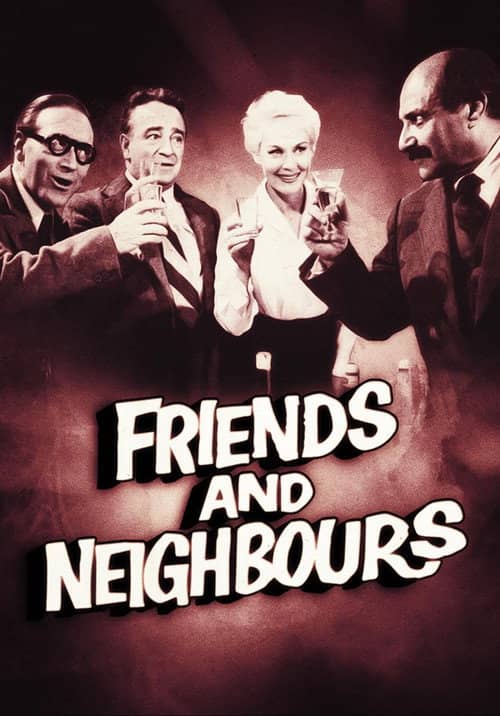 Friends and Neighbours