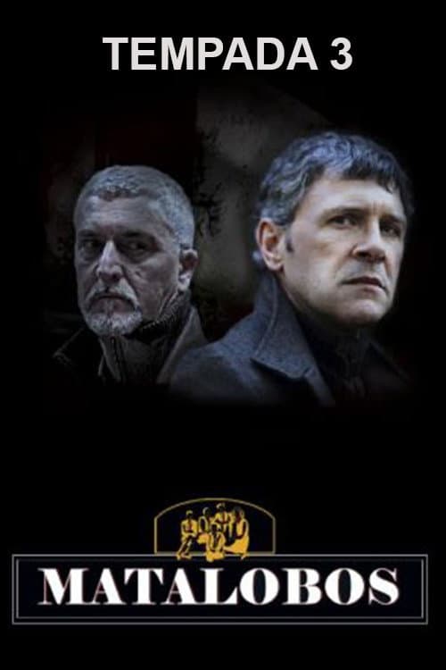 Matalobos Season 3 poster