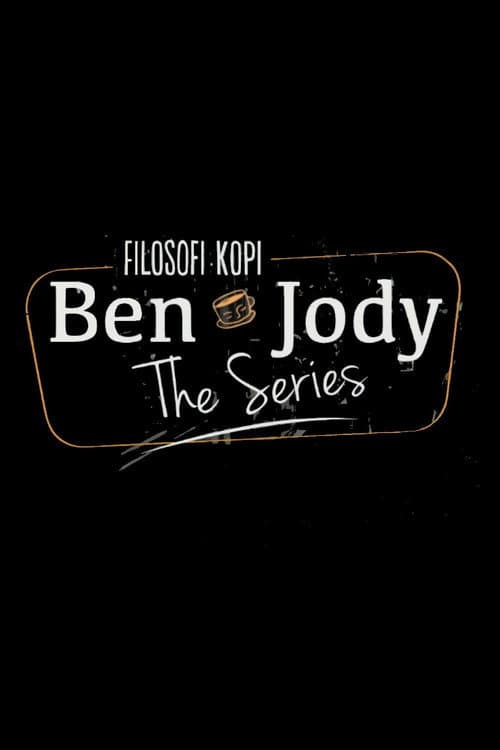 Filosofi Kopi The Series: Ben & Jody Season 1 poster