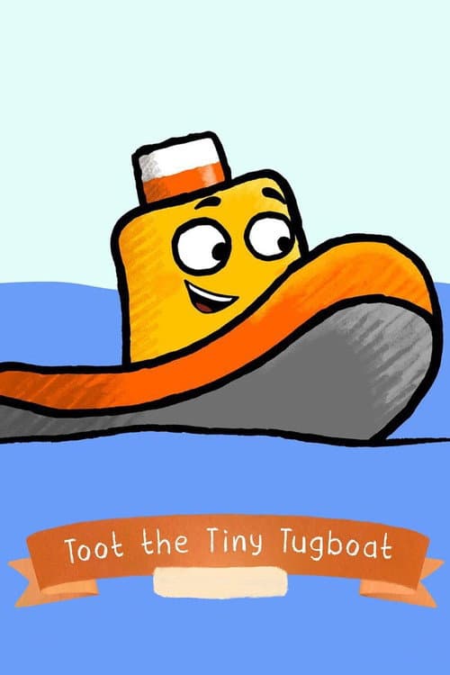 Toot the Tiny Tugboat Season 1 poster