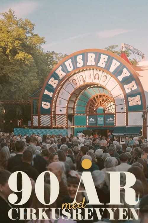 90 år med Cirkusrevyen