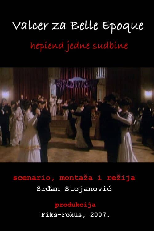 A Waltz for Belle Epoque - The Happyend of a Destiny